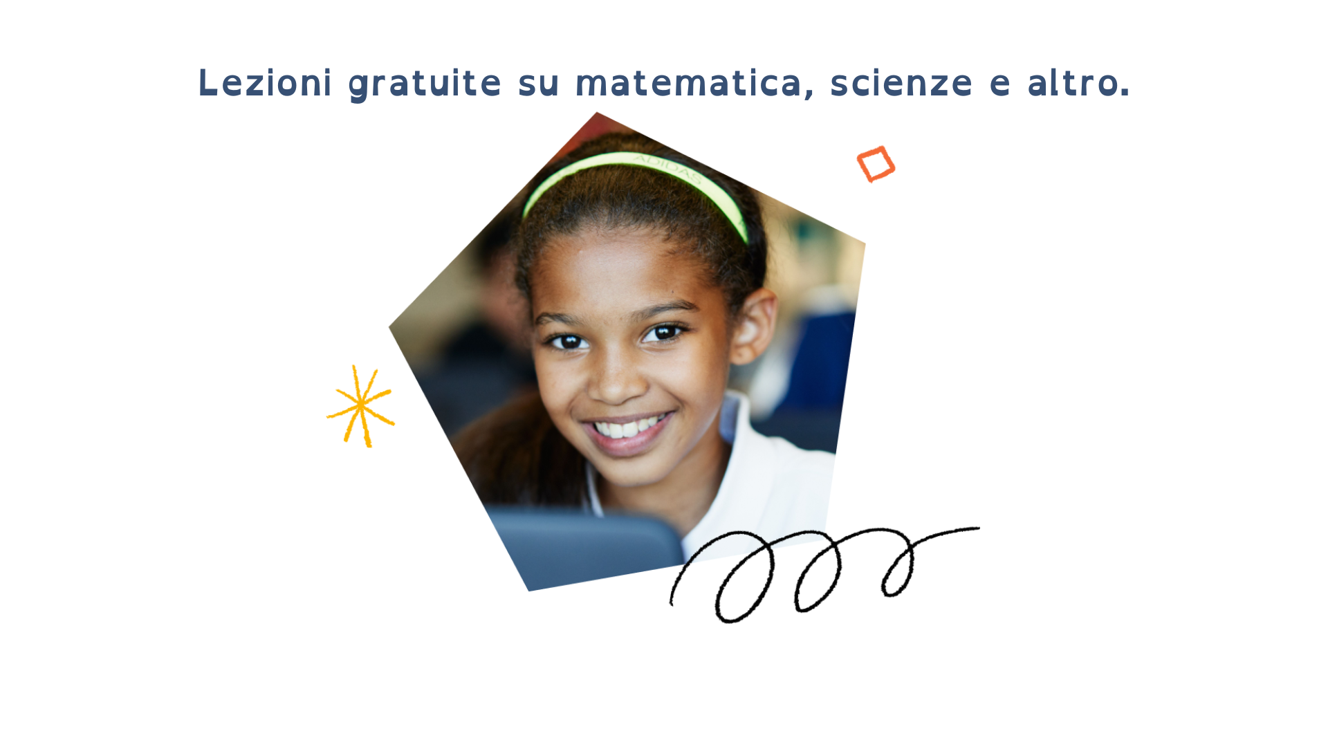 Lezioni gratuite su matematica, scienze e altro.